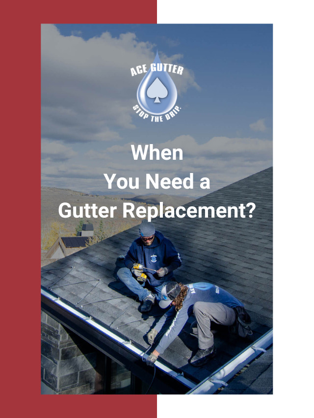 When You Need a Gutter Replacement